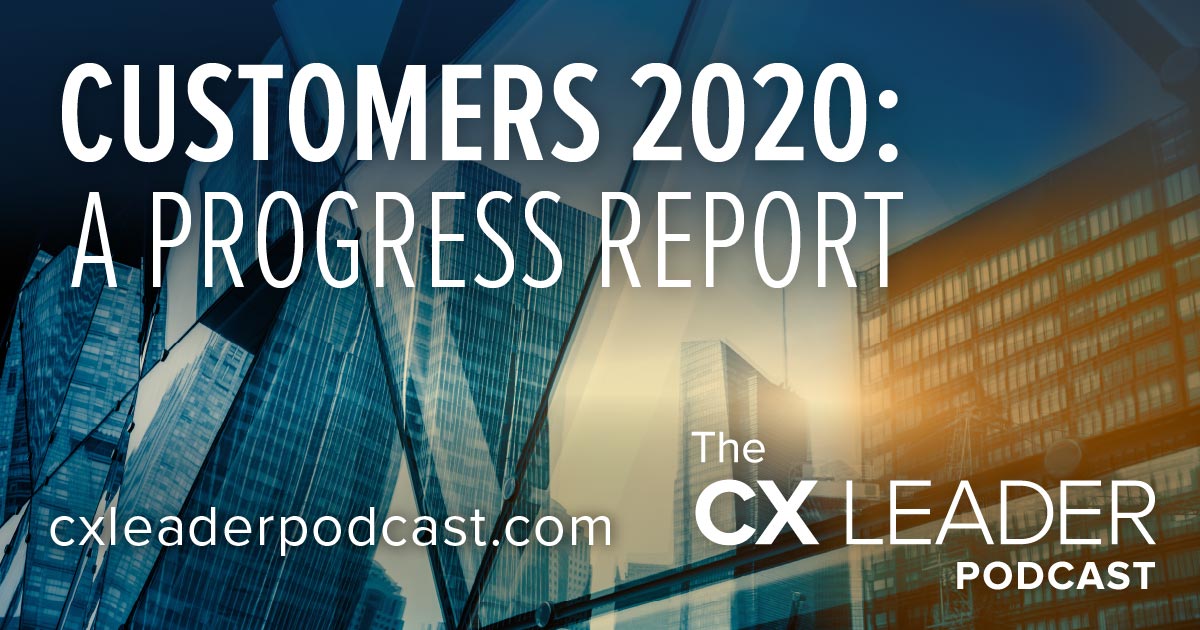 Customers 2020: A Progress Report